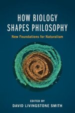 How Biology Shapes Philosophy