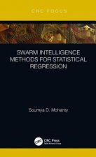 Swarm Intelligence Methods for Statistical Regression