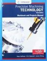 Student Workbook and Project Manual for Hoffman/Hopewell's Precision  Machining Technology