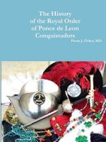 History of the Royal Order of Ponce de Leon Conquistadors