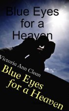 Blue Eyes for a Heaven