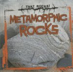 Metamorphic Rocks