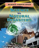 Science vs. Natural Disasters