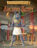 Terrible Tales of Ancient Egypt: