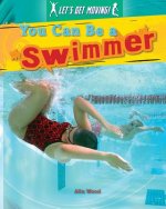 You Can Be a Swimmer: