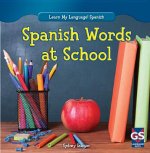 Spanish Words at School: