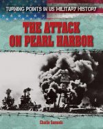 The Attack on Pearl Harbor: