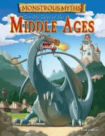 Terrible Tales of the Middle Ages: