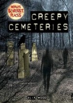 Creepy Cemeteries