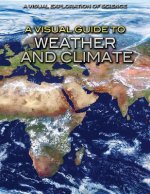 A Visual Guide to Weather and Climate