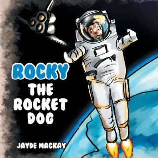 Rocky the Rocket Dog