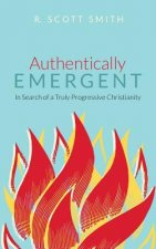 Authentically Emergent