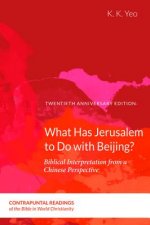 What Has Jerusalem to Do with Beijing?