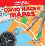 Como Hacer Mapas (Making Maps)