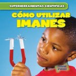 Como Utilizar Imanes (Using Magnets)