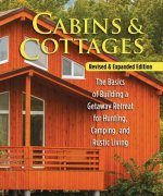 Cabins & Cottages, Revised & Expanded Edition