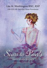 Scars to Pearls: A Medical Healing and Spiritual Journey Through the Phases of Malignant Melanoma Stage IIIA Skin Cancer with Micro-Met