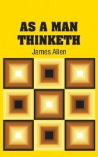 As A Man Thinketh