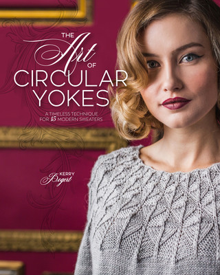 Art of Circular Yokes (Kerry Bogert)(Pevná)