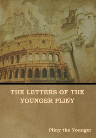 Letters of the Younger Pliny