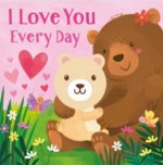 I Love You Every Day