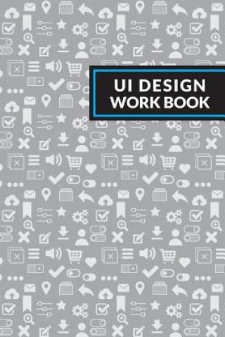 Ui Design Workbook