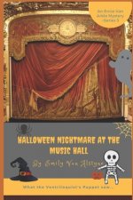 Halloween Nightmare at the Music Hall