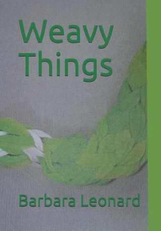 Weavy Things