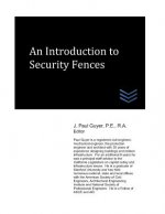 An Introduction to Security Fences