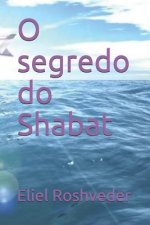 O Segredo Do Shabat