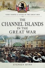 Channel Islands in the Great War