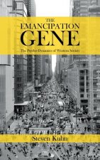 Emancipation Gene - The Psycho-Dynamics of Western Society