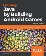 Learning Java by Building Android  Games