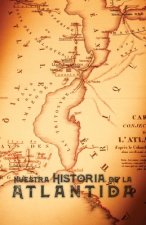 Nuestra Historia de la Atlantida