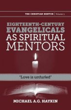 Eighteenth-Century Evangelicals as Spiritual Mentors