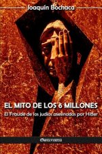 mito de los 6 millones