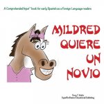 !Mildred quiere un novio!