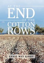 At the End of the Cotton Rows