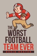 Worst Football Team Ever