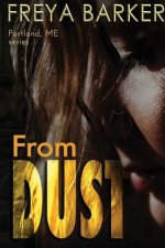 From Dust