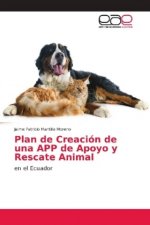 Plan de Creacion de una APP de Apoyo y Rescate Animal