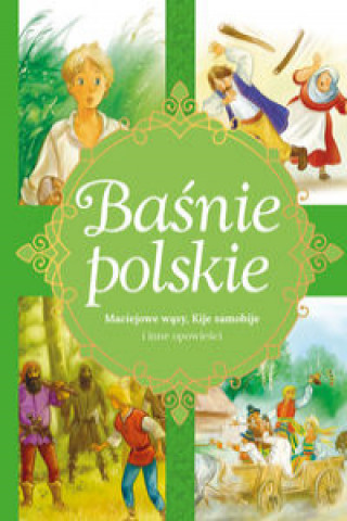 Baśnie polskie Maciejowe wąsy, Kije samobije i inne opowieści