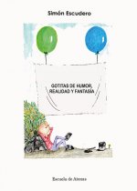 GOTITAS DE HUMOR, REALIDAD Y FANTASÍA
