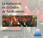 TRADUCCIÓN EN LA ORDEN DE PREDICADORES (CD)