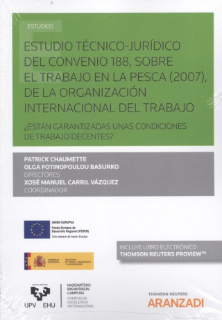 ESTUDIO TÈCNICO-JURÍDICO DEL CONVENIO 188, SOBRE EL TRABAJO EN LA PESCA (2007),
