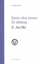 ENTRE DOS MONS:EL DIBBUQ