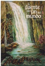 LA FUENTE DEL FÍN DEL MUNDO