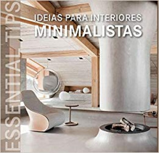 IDEIAS PARA INTERIORES MINIMALISTAS