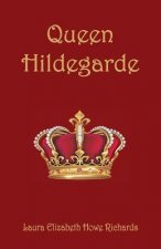 Queen Hildegarde