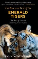 Rise and Fall of the Emerald Tigers